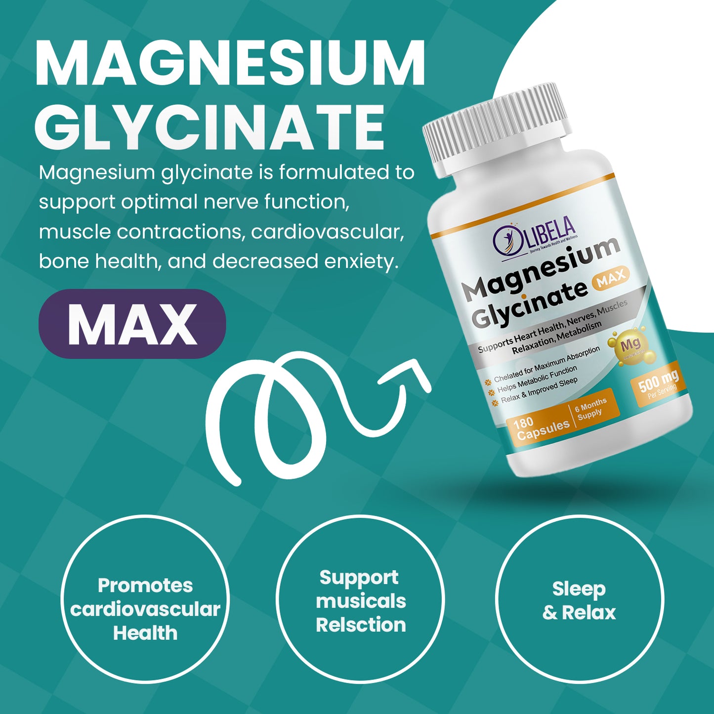 Olibela Magnesium Glycinate Chelated 500 mg. Support Relax, Sleep, Cardiovascular Health